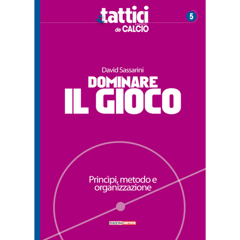 DOMINARE IL GIOCO