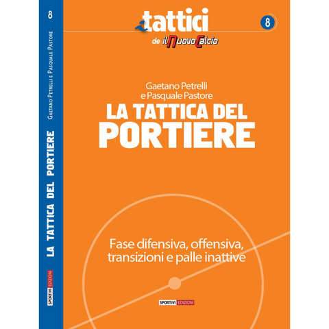 THE GOALKEEPER'S TACTICS